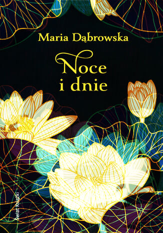 Noce i dnie. Tom 1- 4 Maria Dąbrowska - okladka książki