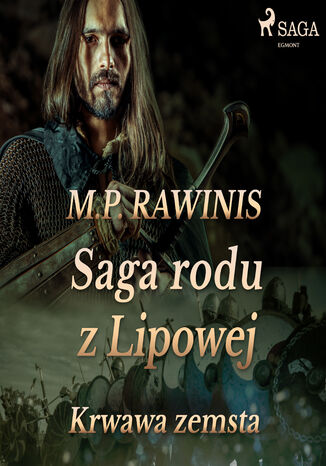 Saga rodu z Lipowej 30: Krwawa zemsta Marian Piotr Rawinis - okladka książki