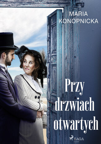 Przy drzwiach otwartych Maria Konopnicka - okladka książki