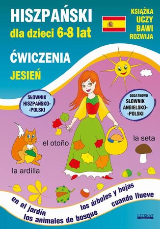 Hiszpański dla dzieci 6-8 lat. Jesień. Ćwiczenia Katarzyna Piechocka-Empel, Hanna Jewiak - okladka książki