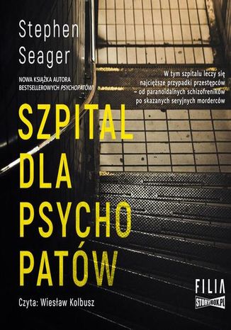 Szpital dla psychopatów Stephen Seager - okladka książki