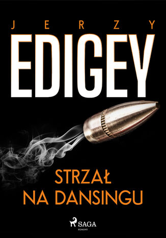 Strzał na dansingu Jerzy Edigey - okladka książki