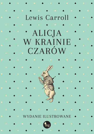 Alicja w Krainie Czarów Lewis Carroll - okladka książki