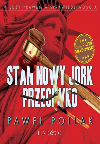 Stan Nowy Jork przeciwko. Między prawem a sprawiedliwością. Tom 1 Paweł Pollak - okladka książki