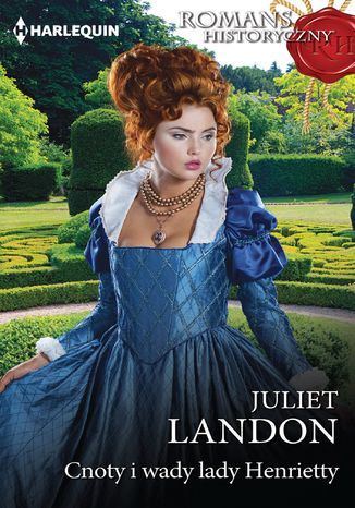 Cnoty i wady lady Henrietty Juliet Landon - okladka książki