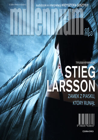 Millennium (tom 3). Zamek z piasku, który runął (#3) Stieg Larsson - okladka książki