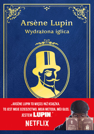 Arsene Lupin. Wydrążona iglica Maurice Leblanc - okladka książki