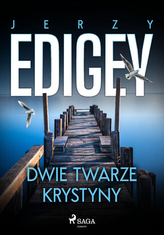 Dwie twarze Krystyny Jerzy Edigey - okladka książki