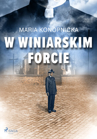 W winiarskim forcie Maria Konopnicka - okladka książki