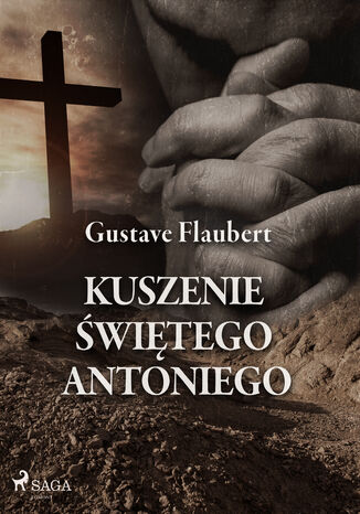 Kuszenie świętego Antoniego Gustave Flaubert - okladka książki