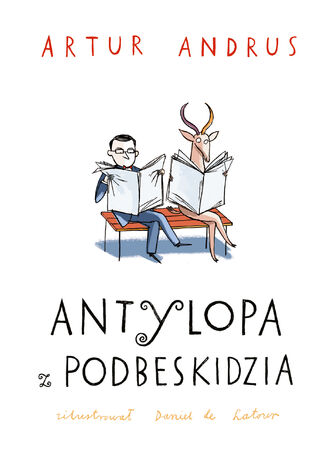 Antylopa z Podbeskidzia Artur Andrus - okladka książki