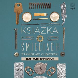 Książka o śmieciach Stanisław Łubieński - audiobook MP3