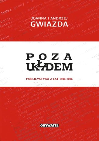 Poza Układem Joanna Gwiazda, Andrzej Gwiazda - okladka książki
