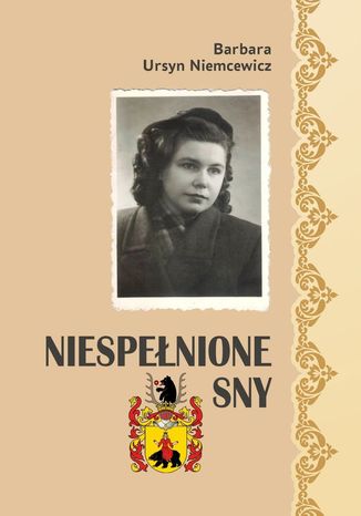 Niespełnione sny Barbara Ursyn Niemcewicz - okladka książki