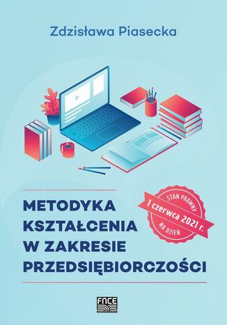 Metodyka kształcenia w zakresie przedsiębiorczości Zdzisława Piasecka - okladka książki