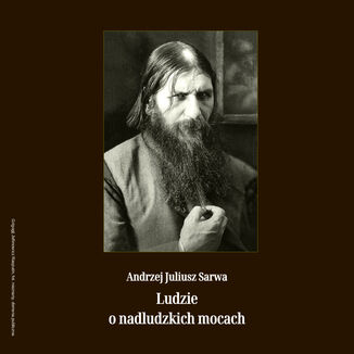 Ludzie o nadludzkich mocach Andrzej Sarwa - audiobook MP3