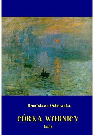 Córka wodnicy Bronisława Ostrowska - okladka książki