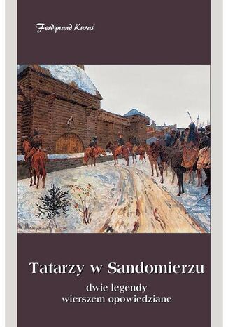 Tatarzy w Sandomierzu Ferdynand Kuraś - okladka książki