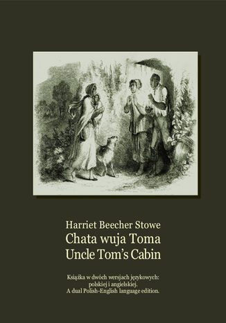 Chata wuja Toma. Uncle Tom's cabin Harriet Beecher Stowe - okladka książki