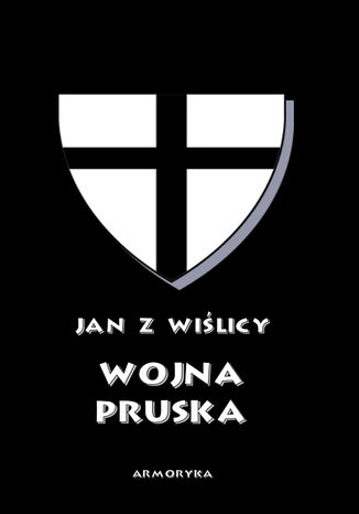 Wojna pruska Jan z Wiślicy - okladka książki