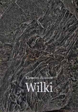 Wilki. Z notatek komornika sądowego Klemens Junosza - okladka książki