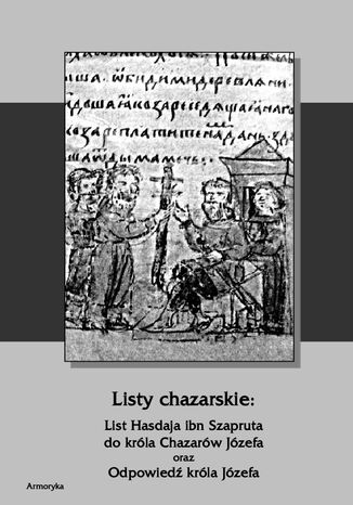 Listy chazarskie Hasdaj ibn Szaprut - okladka książki