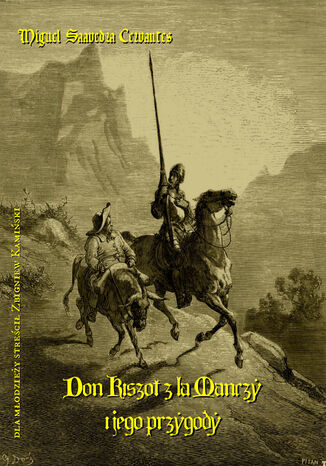 Don Kiszot z la Manczy i jego przygody - streszczenie dla młodzieży Benjamin Constant, Miguel Cervantes de Saavedra - okladka książki