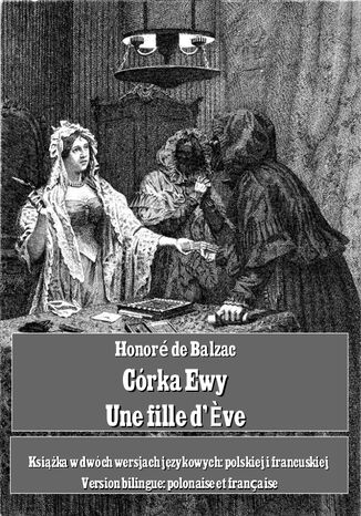 Córka Ewy. Une fille d've Honoré de Balzac - okladka książki