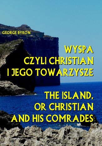 Wyspa czyli Christian i jego towarzysze George Byron - okladka książki