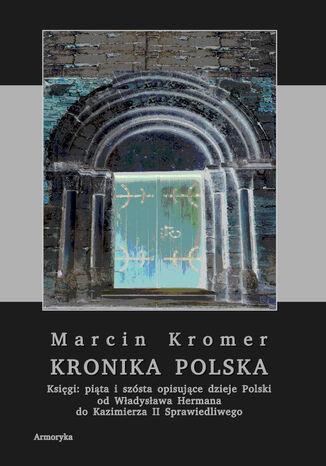 Kronika polska Marcina Kromera, tom 2 Marcin Kromer - okladka książki