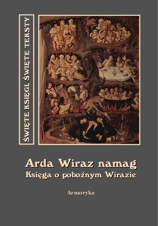 Arda Wiraz namag. Księga o pobożnym Wirazie Nieznany - okladka książki