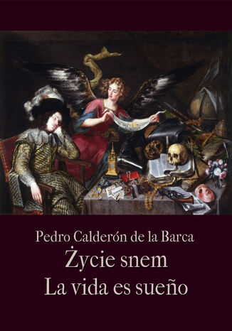 Życie jest snem. La vida es sueo Pedro Calderon de la Barca - okladka książki