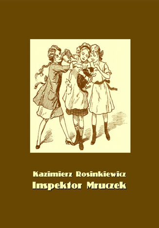 Inspektor Mruczek Kazimierz Rosinkiewicz - okladka książki