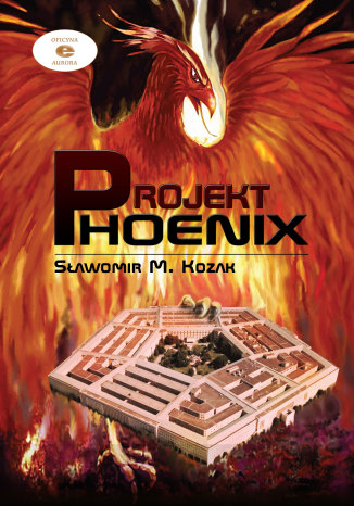 Projekt Phoenix Sławomir M. Kozak - okladka książki