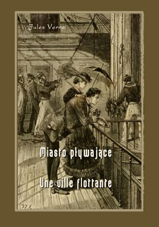 Miasto pływające - Une ville flottante Jules Verne - okladka książki