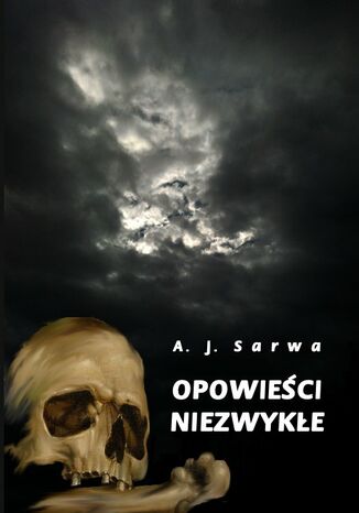 Opowieści niezwykłe Andrzej Sarwa - okladka książki