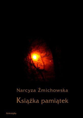 Książka pamiątek Narcyza Żmichowska - okladka książki
