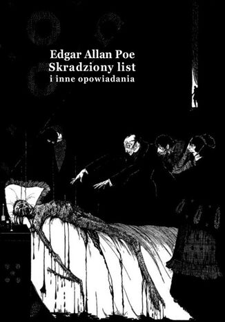 Skradziony list i inne opowiadania Edgar Allan Poe - okladka książki