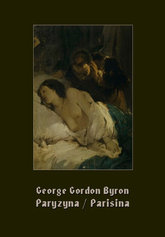 Paryzyna. Parisina George Gordon Byron - okladka książki