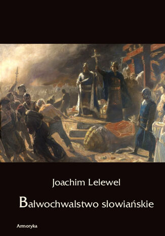 Bałwochwalstwo słowiańskie Joachim Lelewel - okladka książki