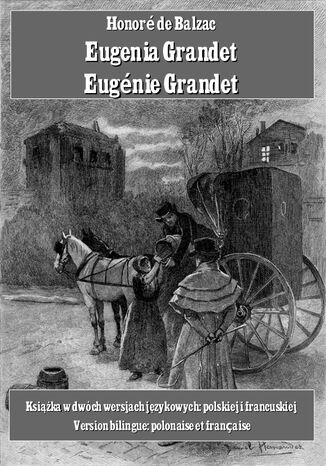 Eugenia Grandet. Eugénie Grandet Honoré de Balzac - okladka książki