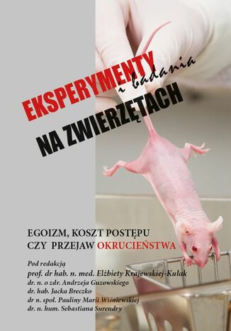 Eksperymenty i badania na zwierzętach Zbiorowy - okladka książki