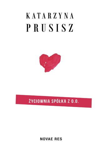 Życiownia Spółka z o.o Katarzyna Prusisz - okladka książki