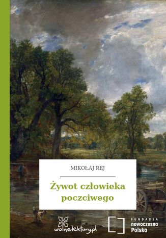 Żywot człowieka poczciwego Mikołaj Rej - okladka książki