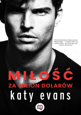 Miłość za milion dolarów Katy Evans - okladka książki