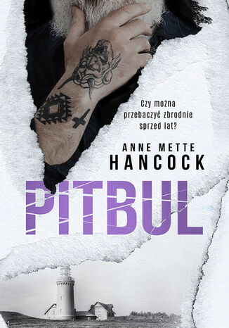 Pitbul. Mroki Kopenhagi. Tom 3 Anne Mette Hancock - okladka książki