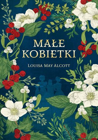 Małe kobietki Louisa May Alcott - okladka książki