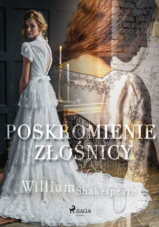 Poskromienie złośnicy William Shakespeare - okladka książki