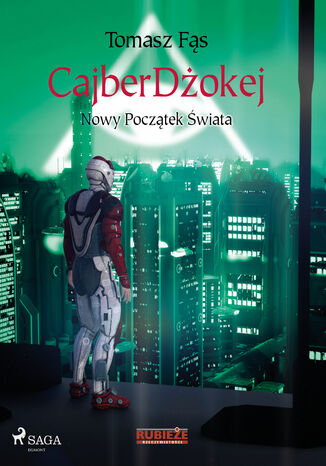 CajberDżokej. Nowy początek świata Tomasz Fąs - okladka książki