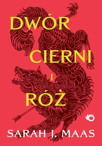 Dwór cierni i róż. Tom 1 Sarah J. Maas - okladka książki